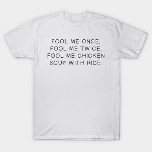 Bojack Horseman - Fool Me Once, Fool Me Twice... T-Shirt